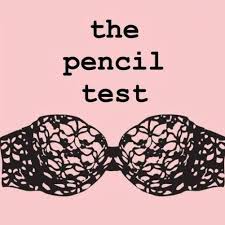Bras – The Pencil Test