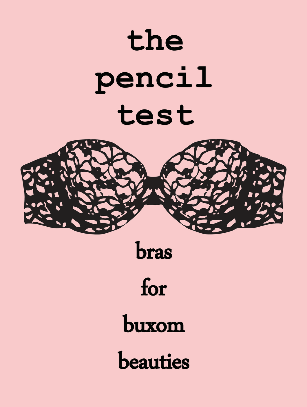 Bras – The Pencil Test